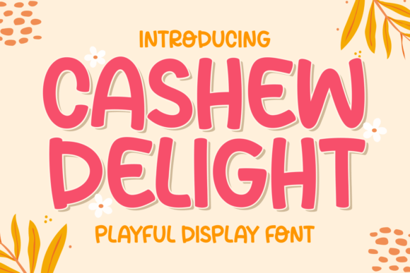 Discovering the Charm of Cashew Delight Typography