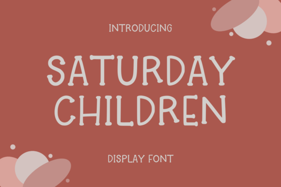 Discovering the Playful Charm of the Saturday Children Font
